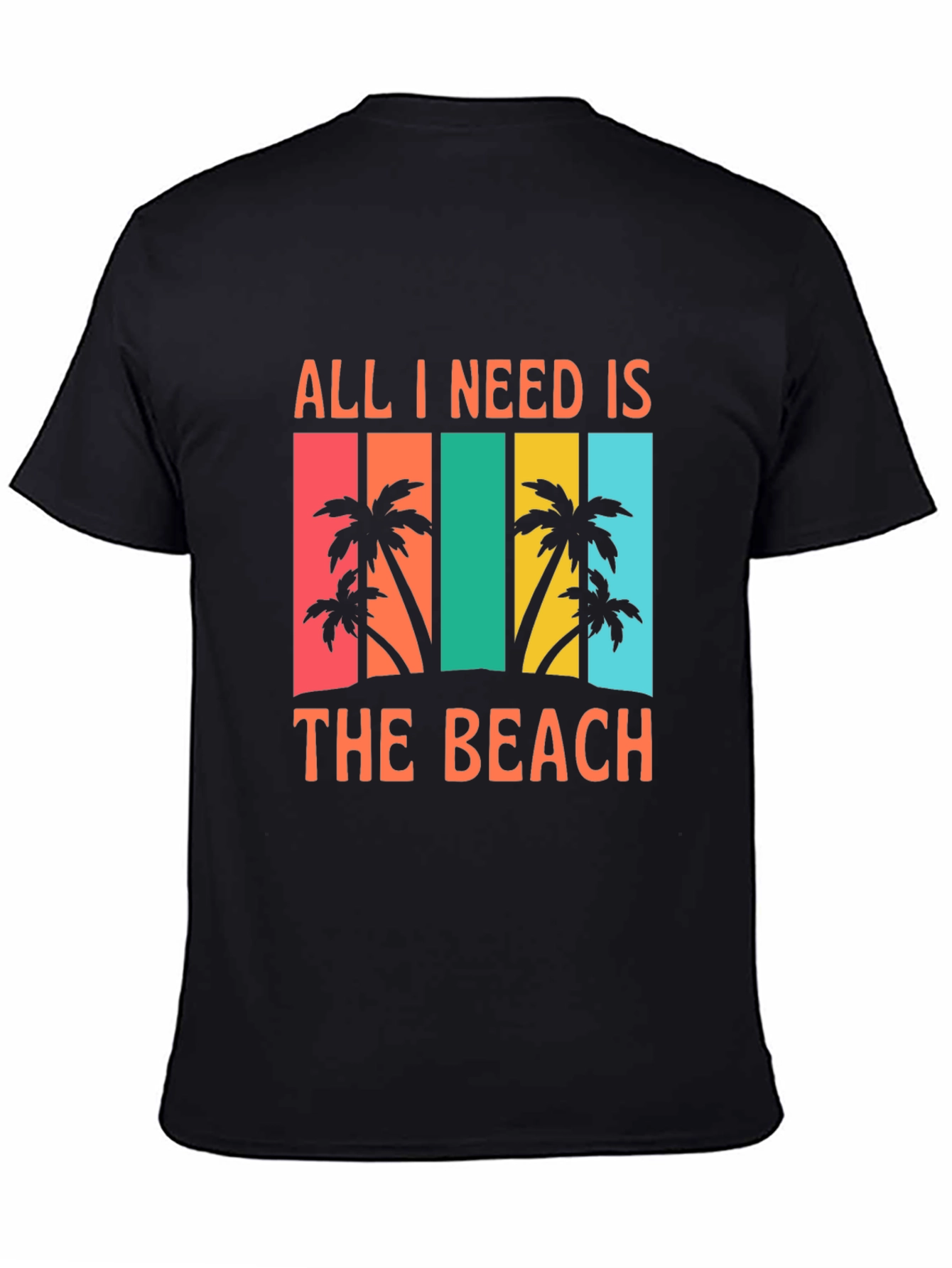 All I Need Is The Beach T-Shirt