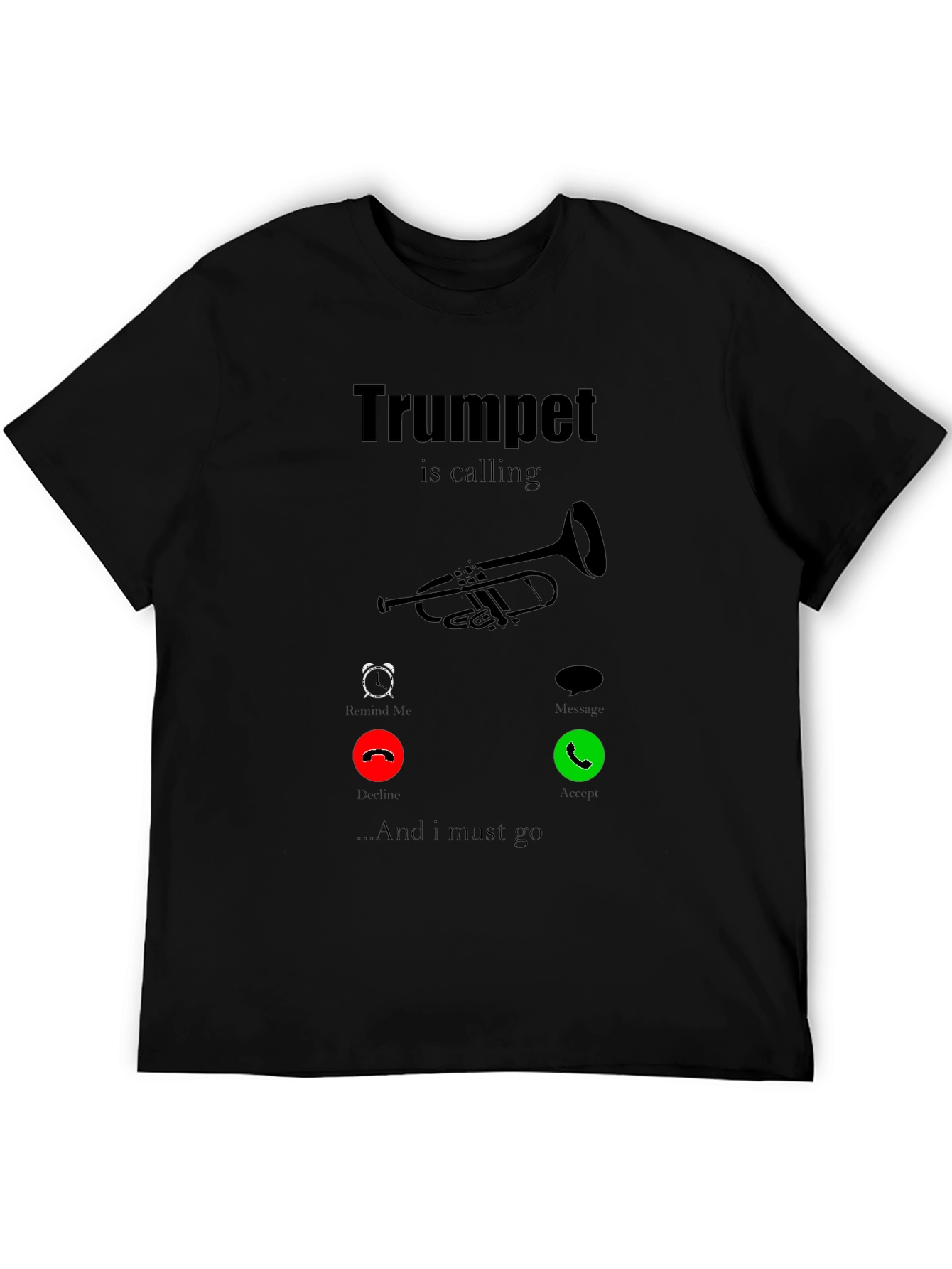 Trumpet is Calling Graphic Tee - Music Lover Shirt