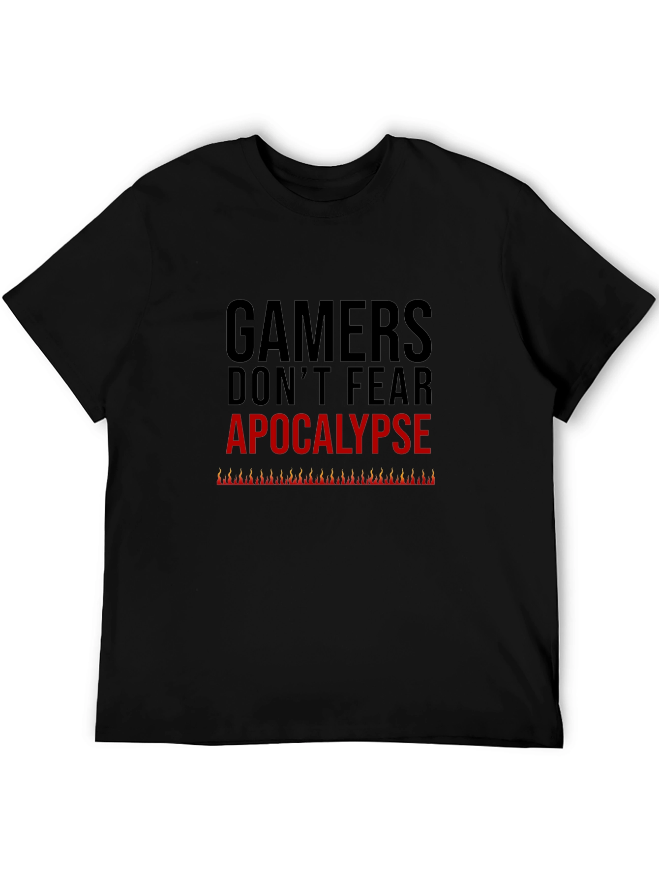 Gamers Dont Fear Apocalypse Tee - Black