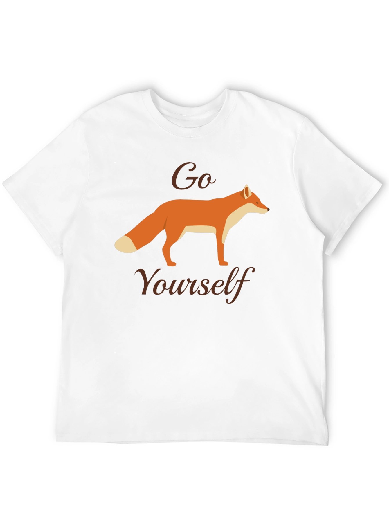 Go Fox Yourself T-Shirt | Funny Sarcastic Tee