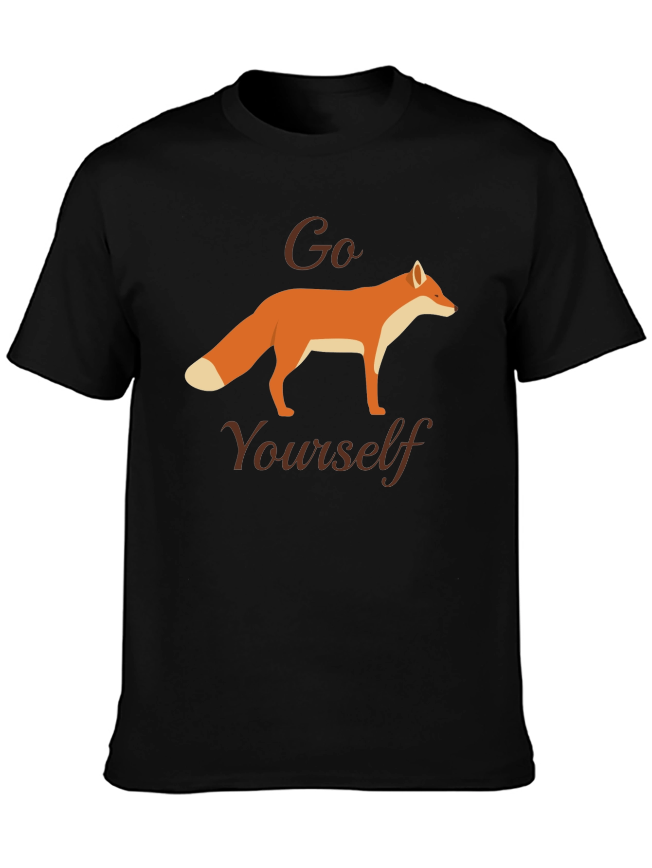 Go Fox Yourself T-Shirt | Funny Sarcastic Tee