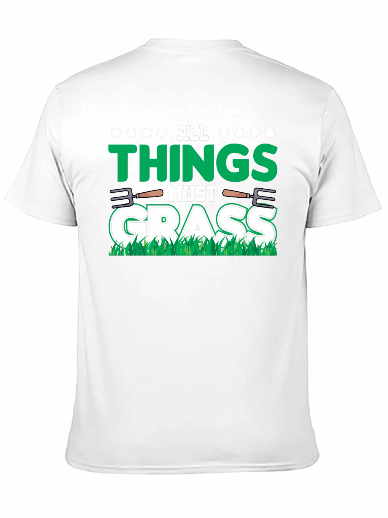 All Things Must Grass Graphic Tee