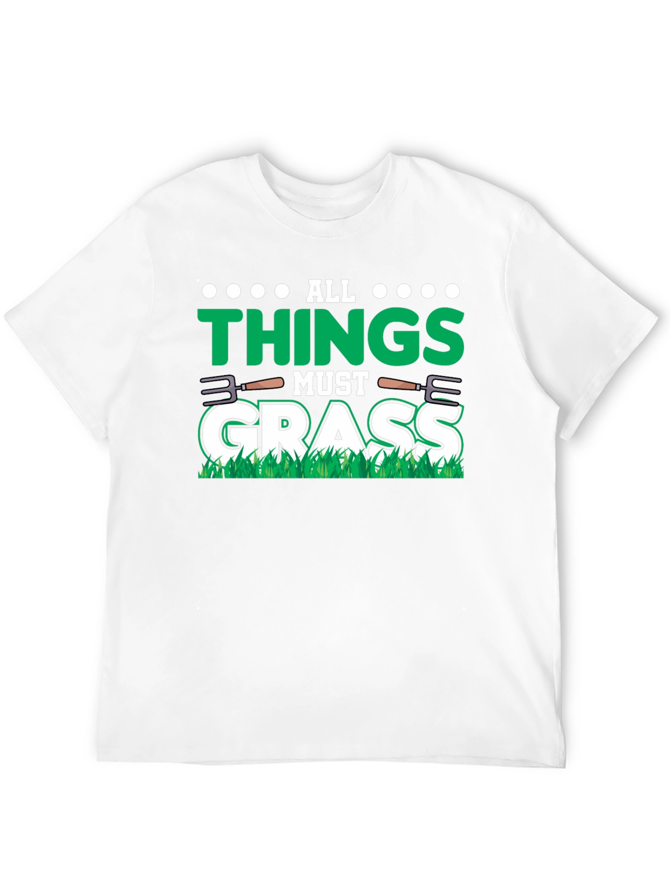 All Things Must Grass Graphic Tee