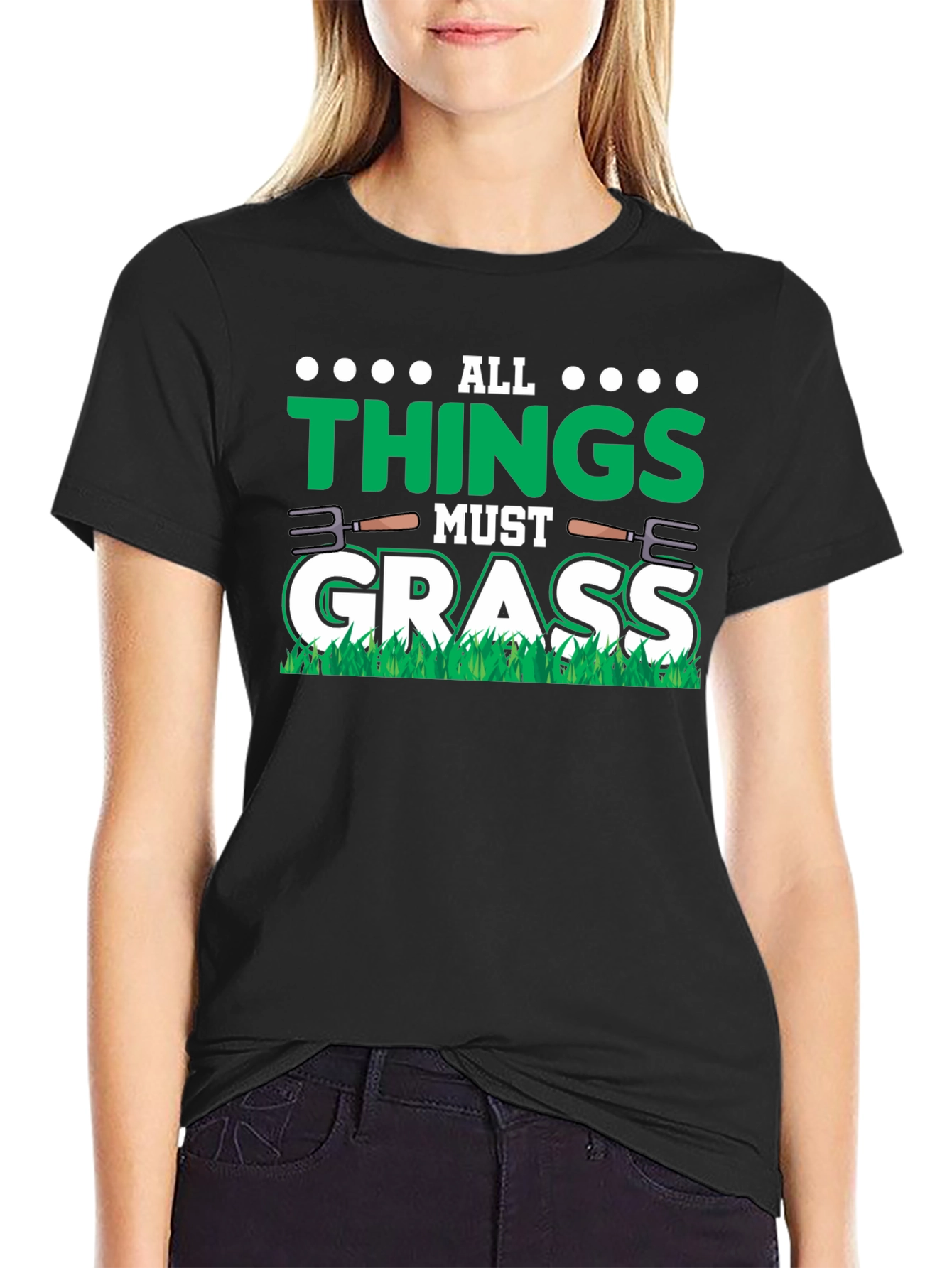 All Things Must Grass Graphic Tee