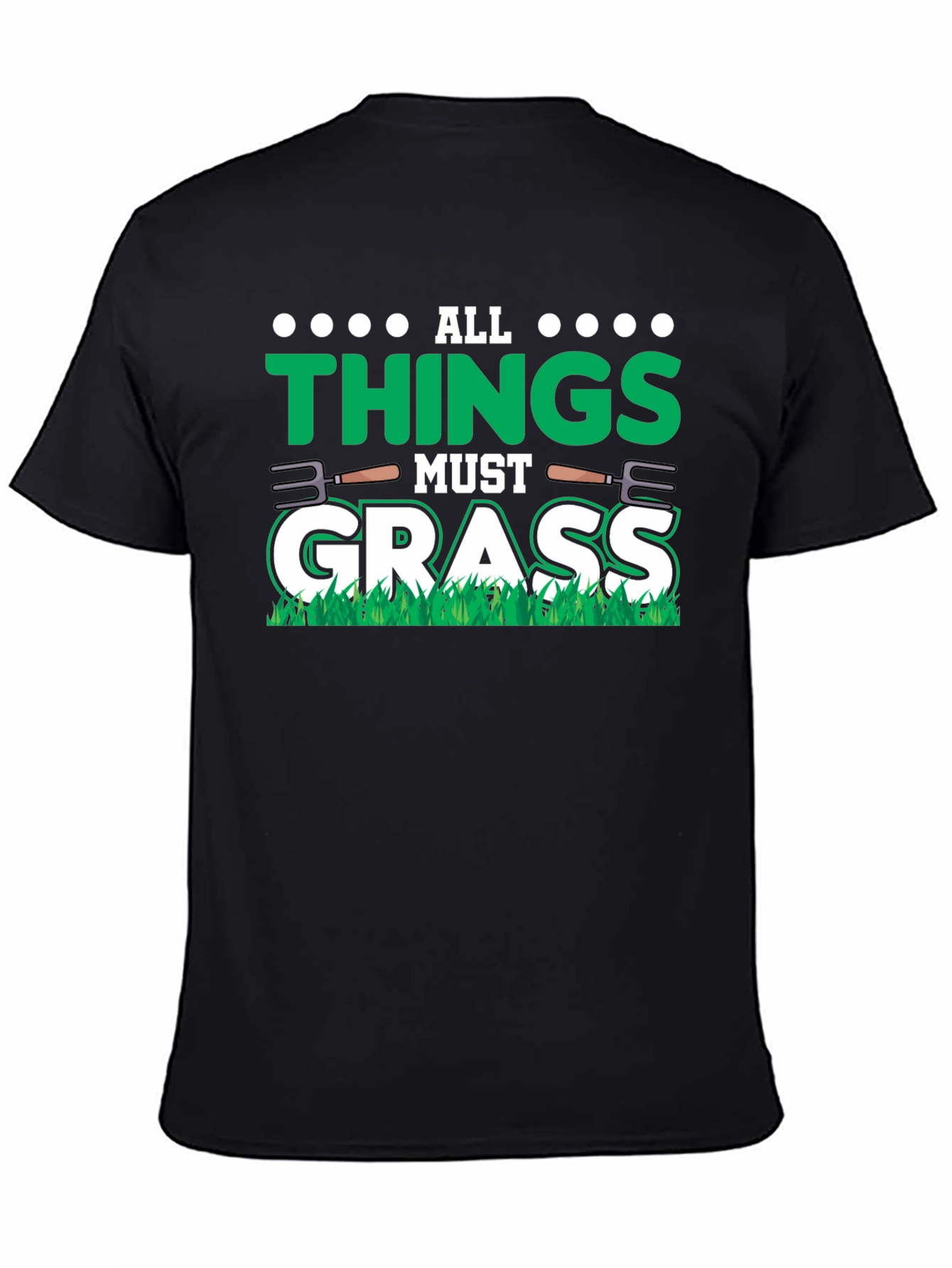All Things Must Grass Graphic Tee