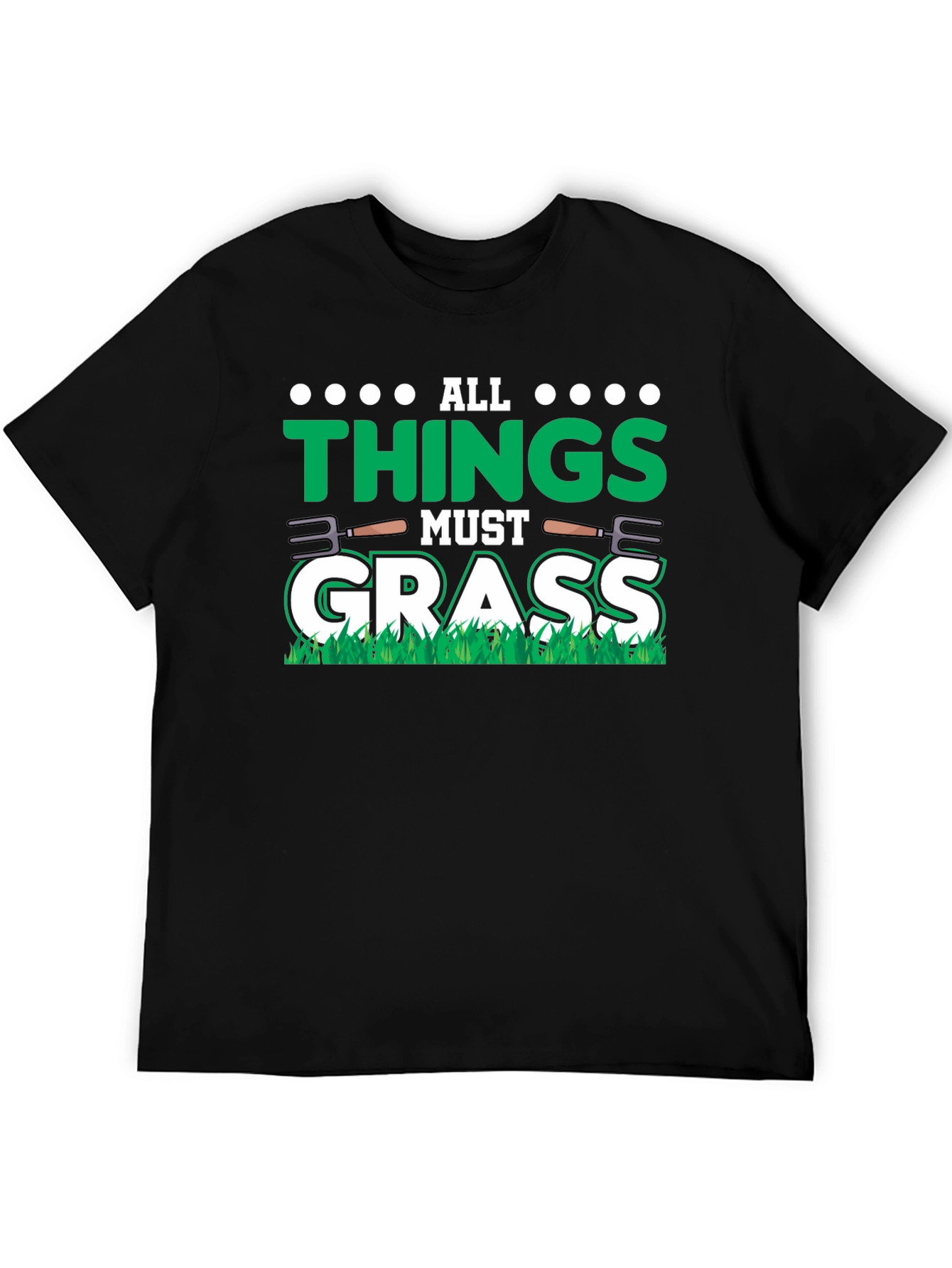 All Things Must Grass Graphic Tee