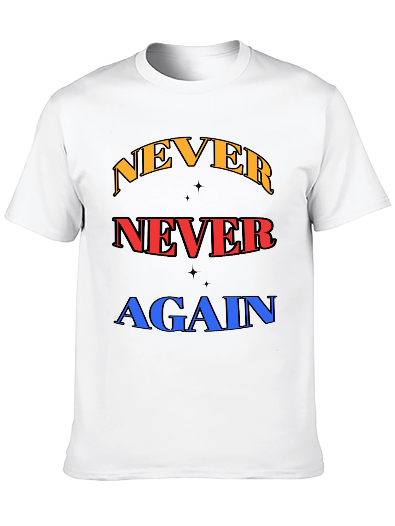 Never Again Graphic Tee - Bold Statement Shirt