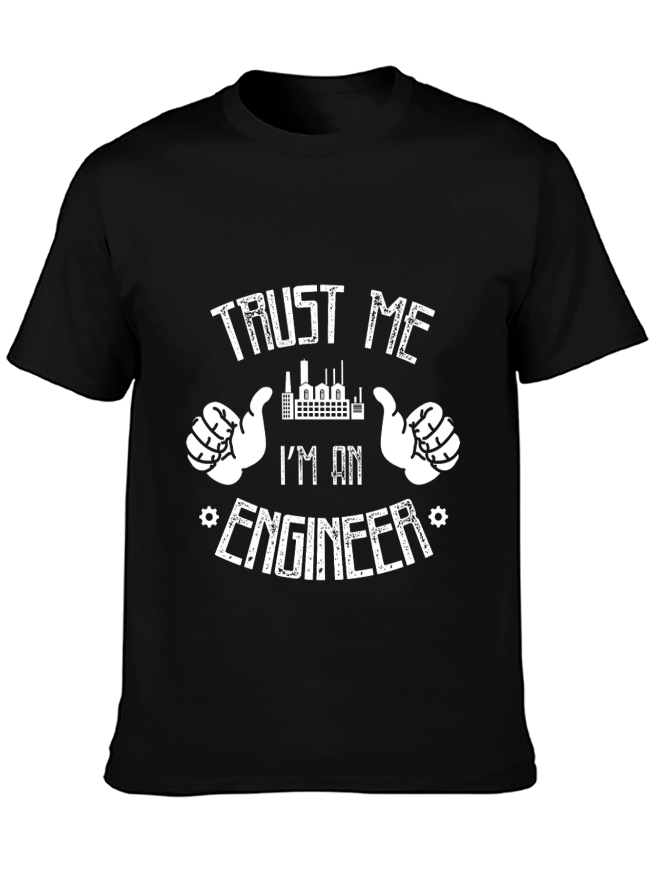 Trust Me Im An Engineer Black Graphic T-Shirt