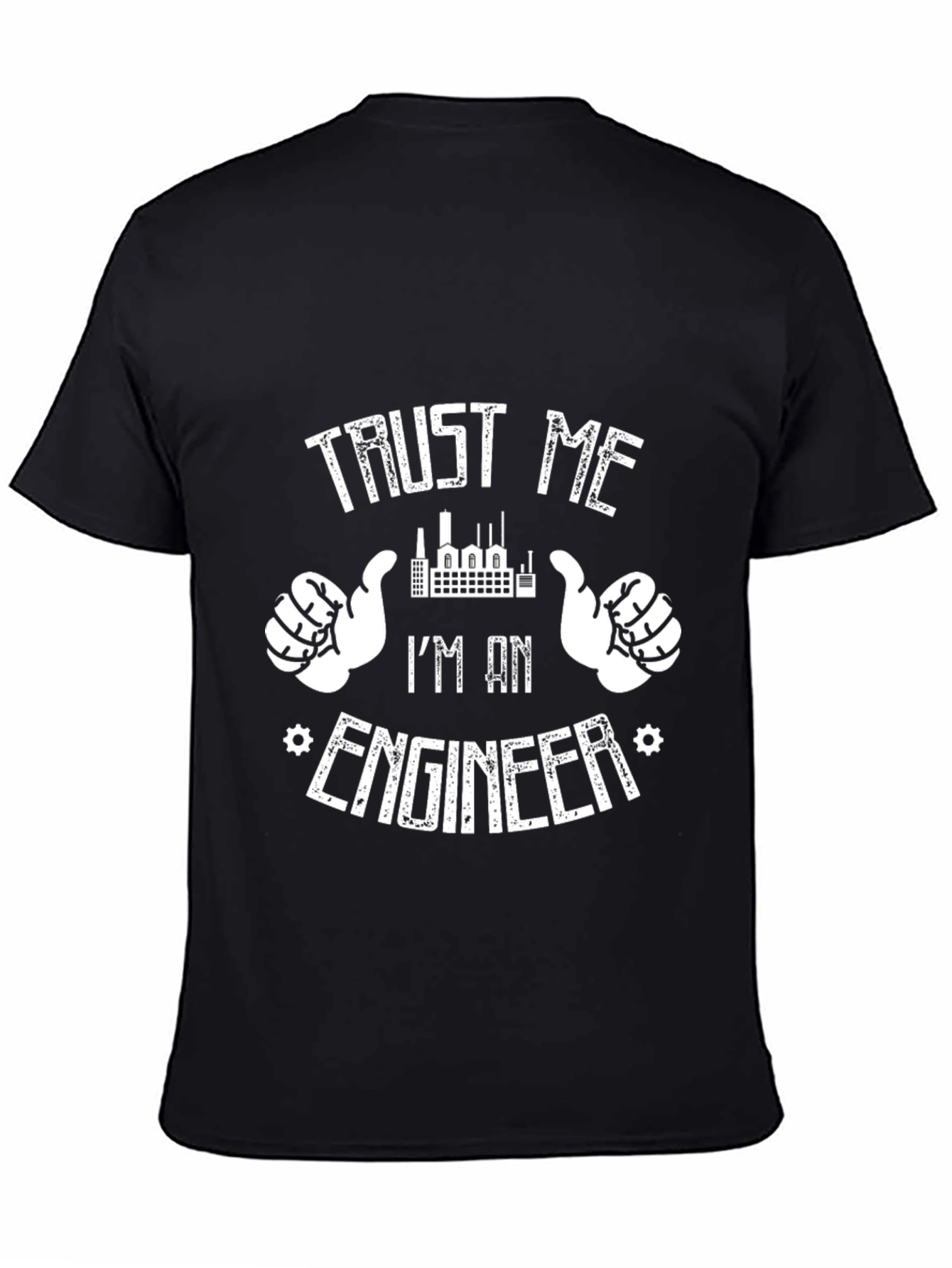 Trust Me Im An Engineer Black Graphic T-Shirt