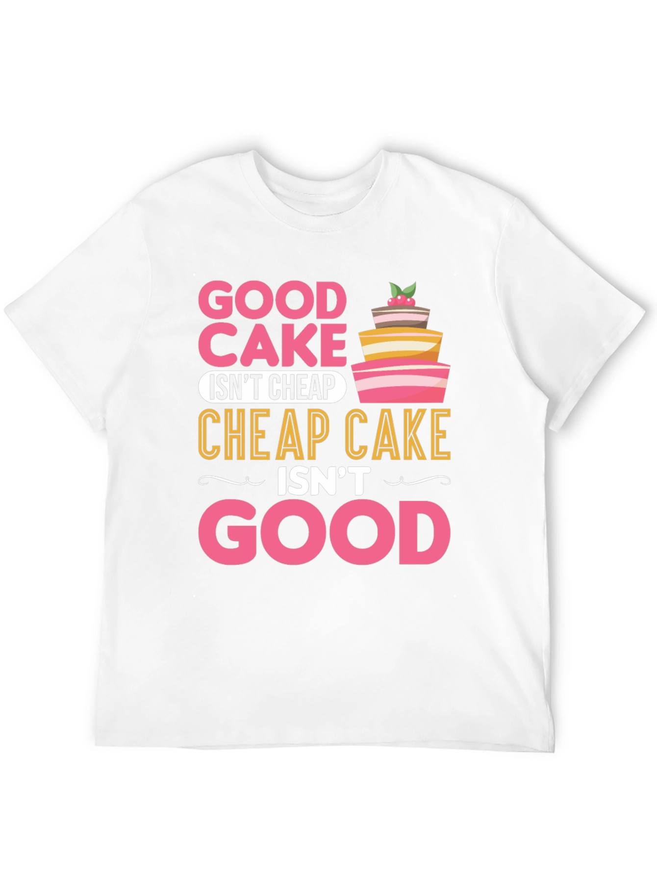 Good Cake T-Shirt Funny Baking Gift
