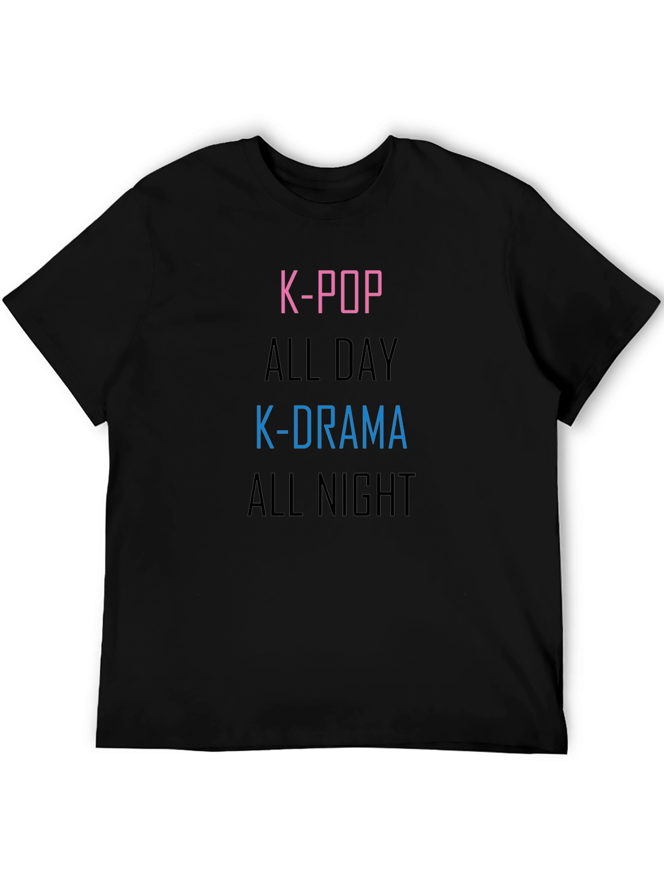 K-Pop & K-Drama All Day & Night Black T-Shirt