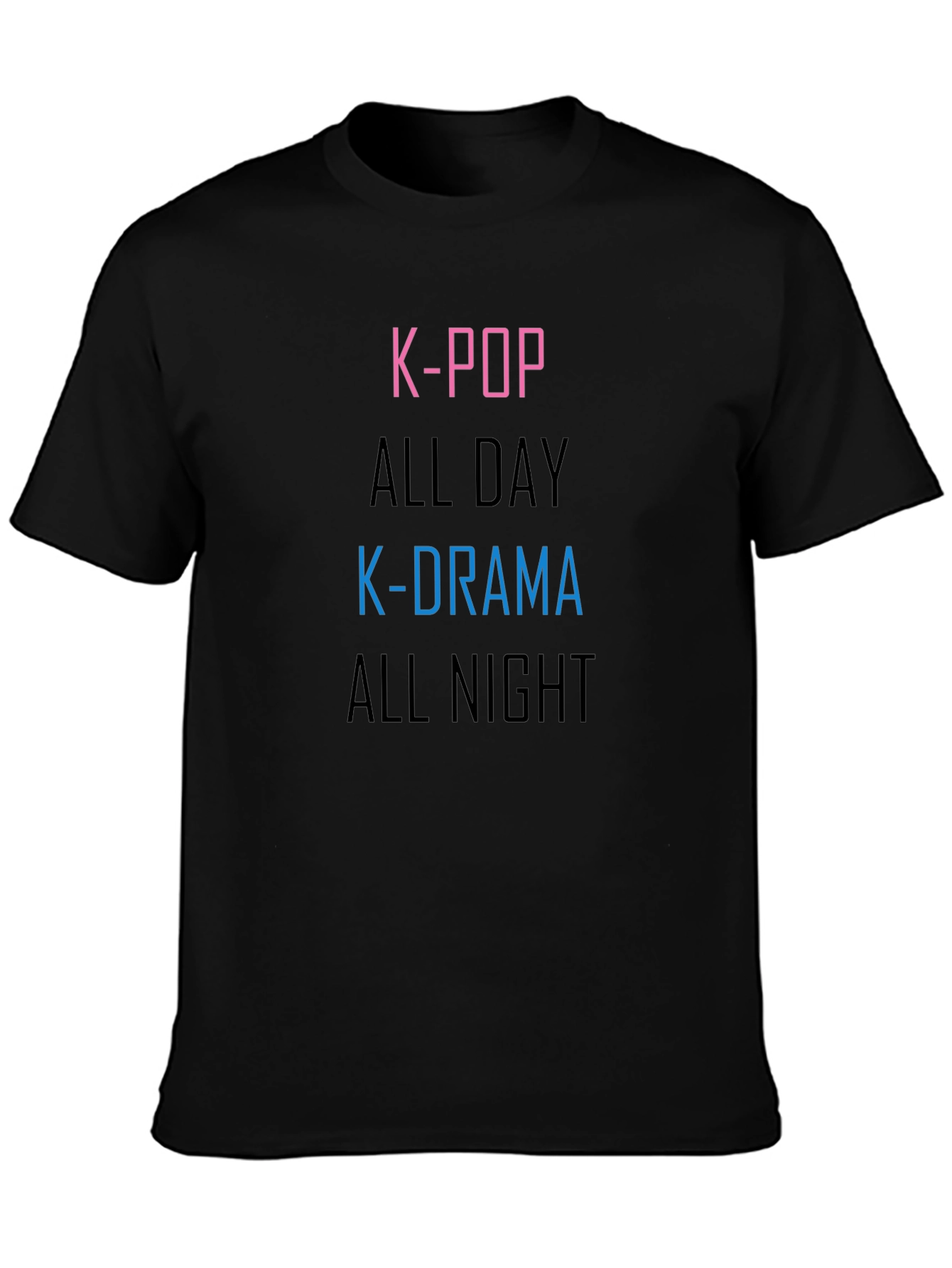 K-Pop & K-Drama All Day & Night Black T-Shirt