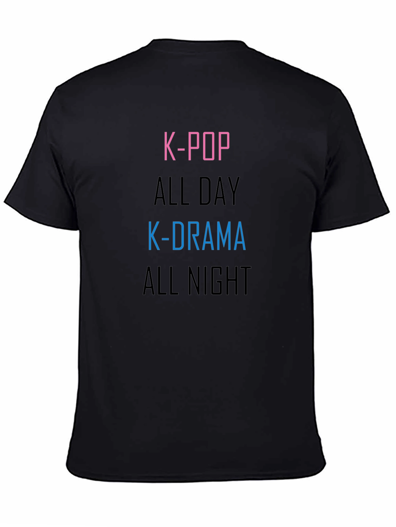 K-Pop & K-Drama All Day & Night Black T-Shirt