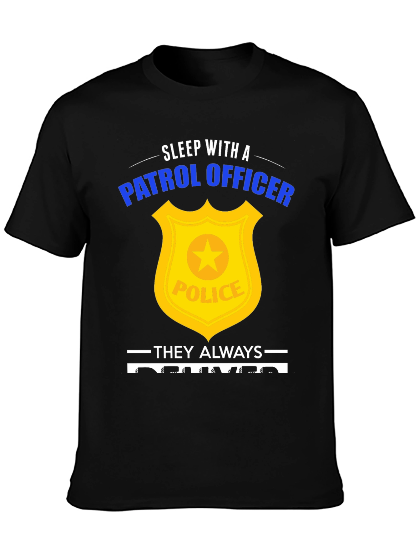 Sleep with a Patrol Officer Graphic Tee