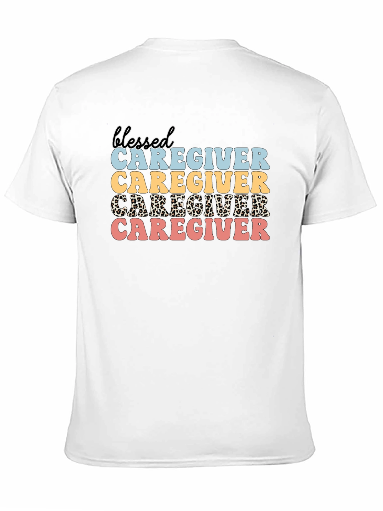 Blessed Caregiver T-Shirt - Stylish & Comfortable