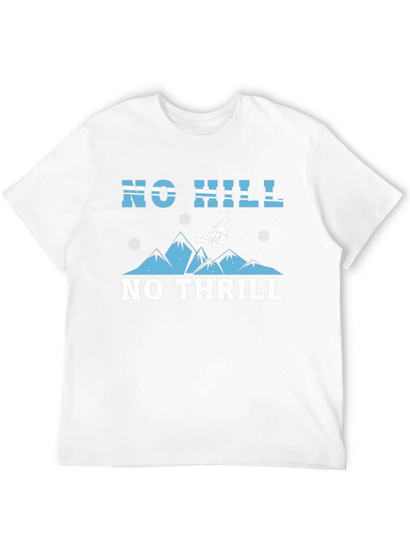 No Hill No Thrill Graphic T-Shirt