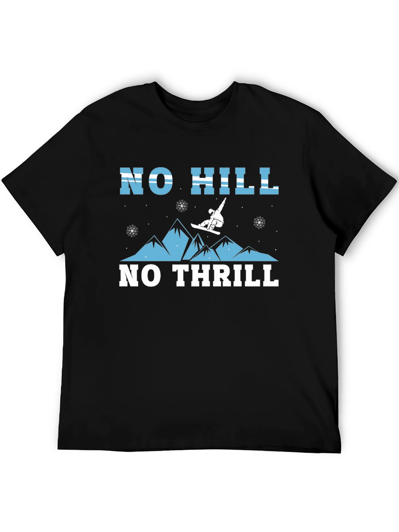 No Hill No Thrill Graphic T-Shirt