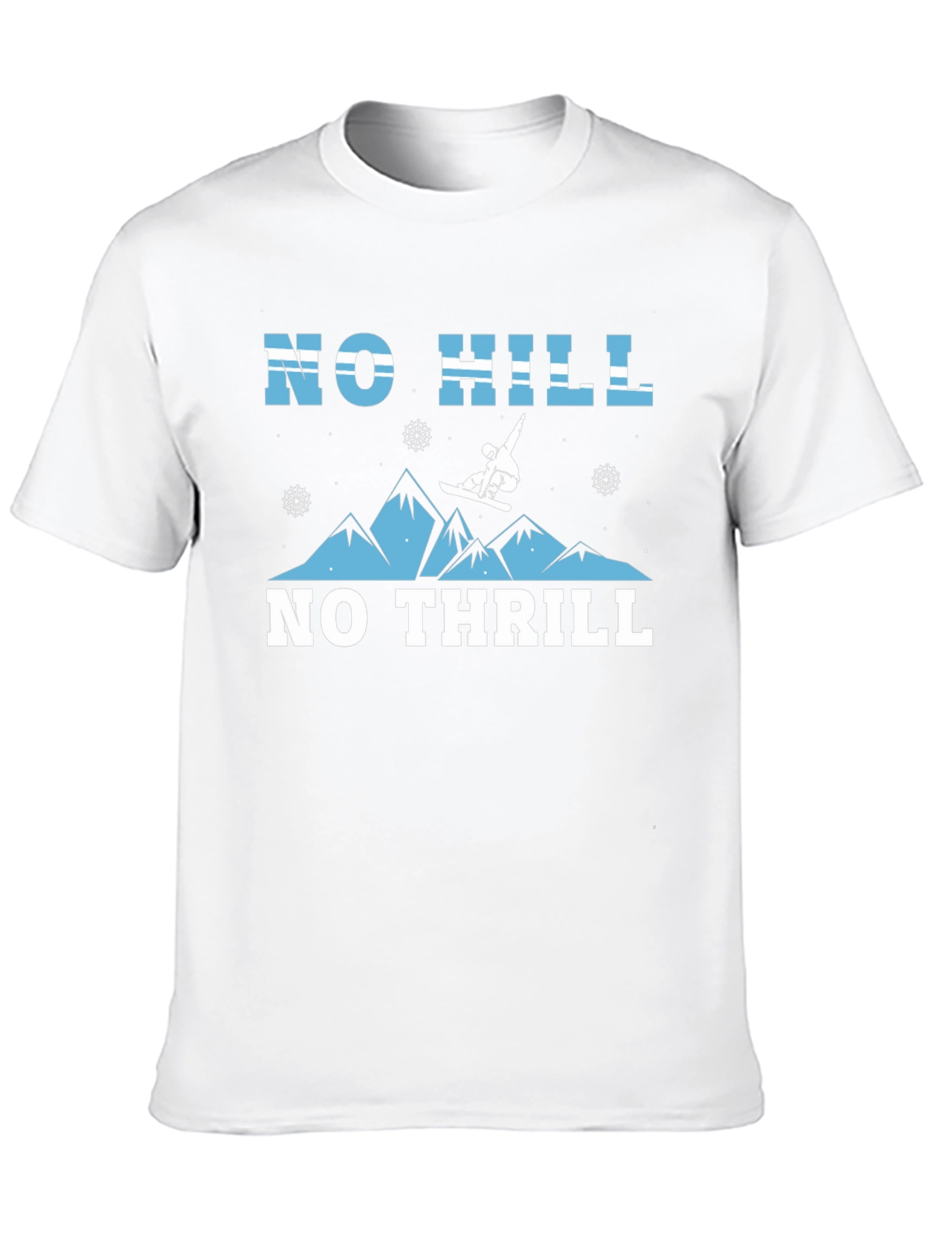 No Hill No Thrill Graphic T-Shirt