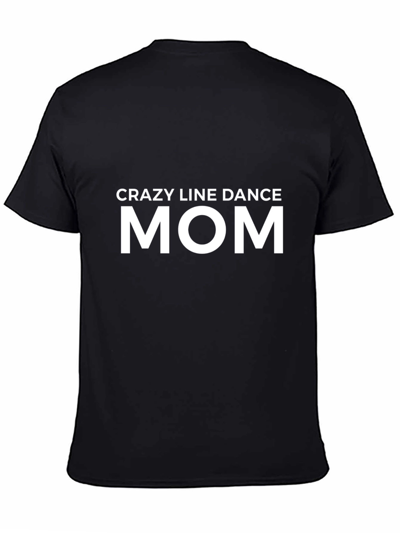 Crazy Line Dance Mom Black Graphic Tee