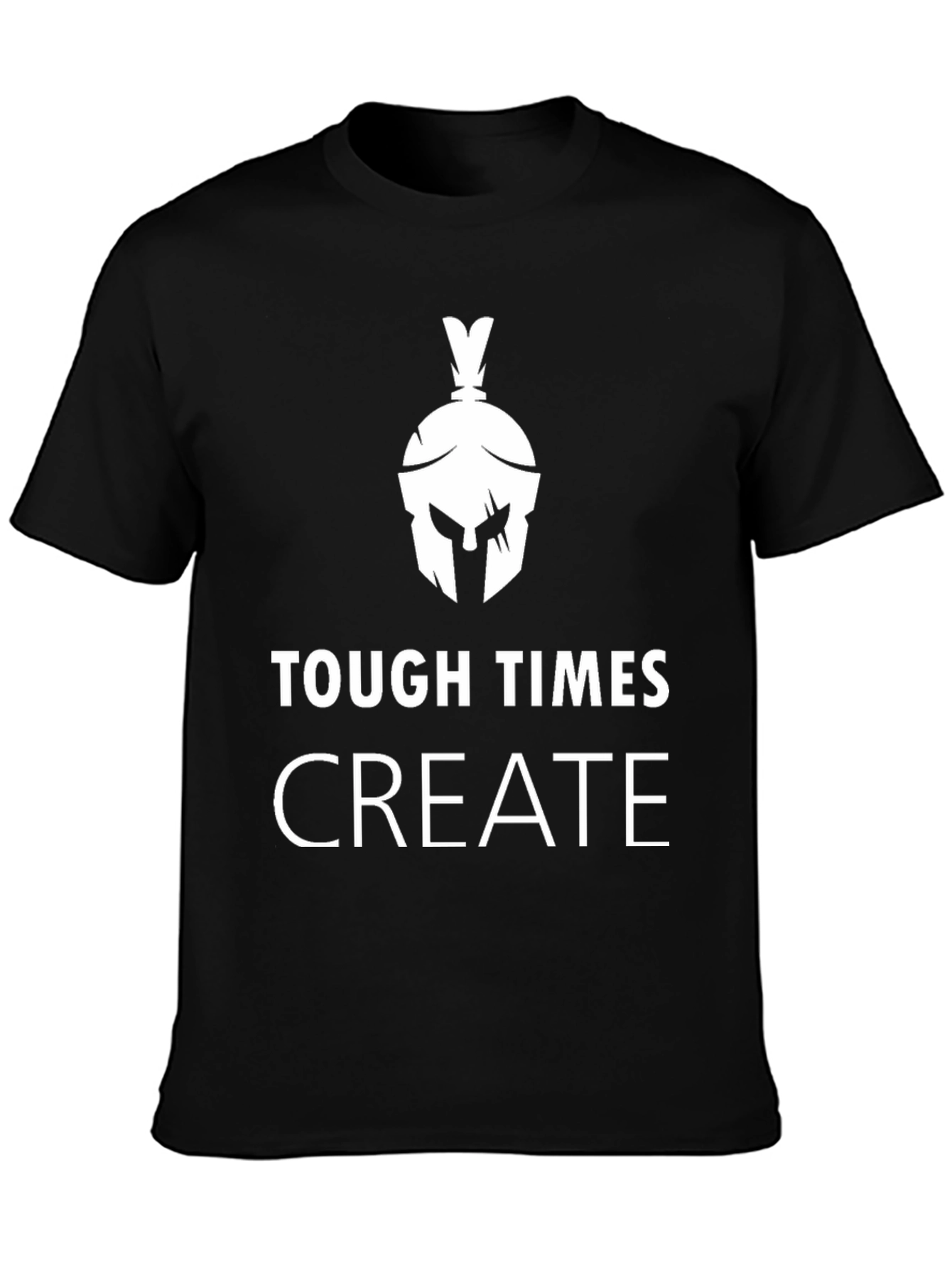 Tough Times Create Black Graphic Tee