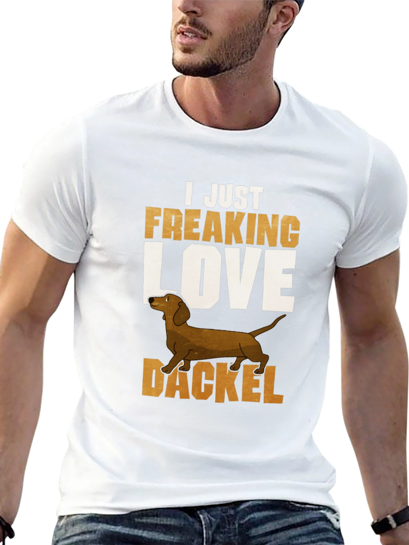 Dackel Dog T-Shirt - I Just Freaking Love Dachshunds