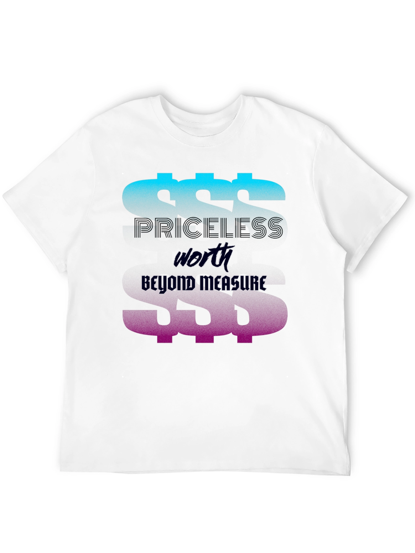 Priceless Worth Graphic Tee - Beyond Measure
