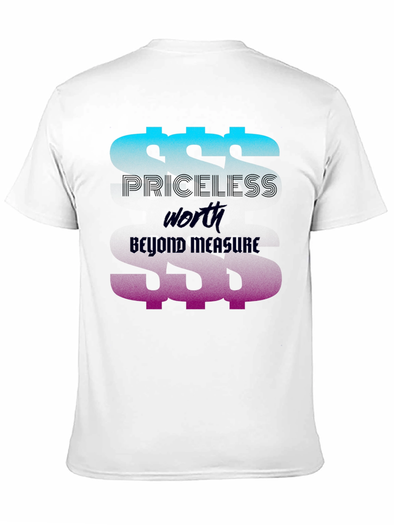 Priceless Worth Graphic Tee - Beyond Measure