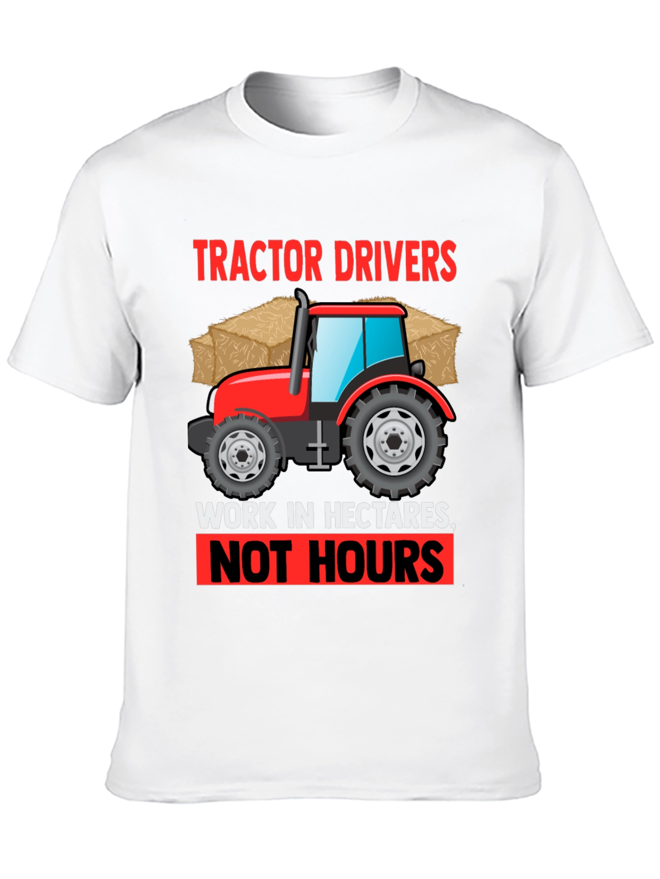 Tractor Driver Hectares T-Shirt - Farm Life Apparel