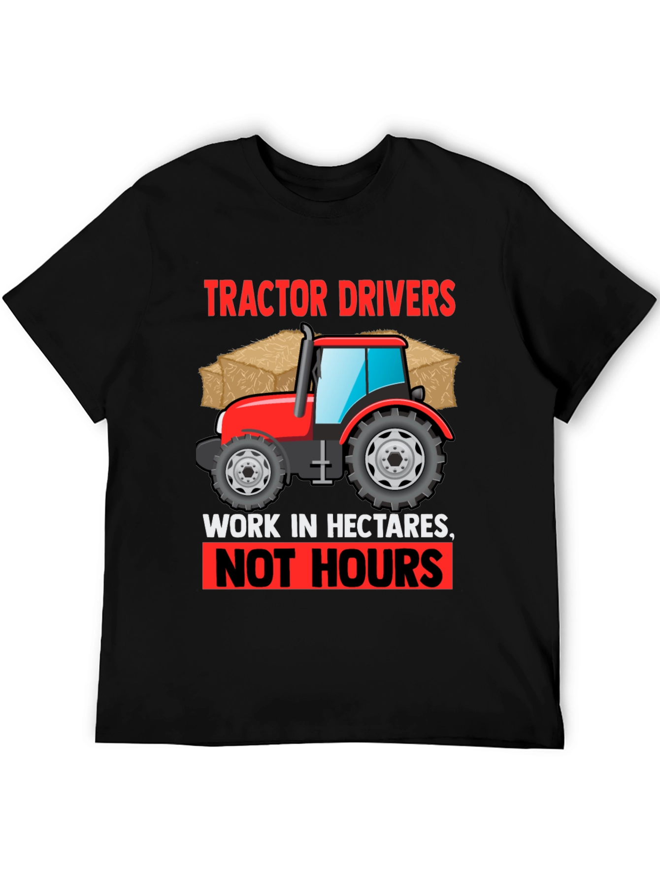 Tractor Driver Hectares T-Shirt - Farm Life Apparel