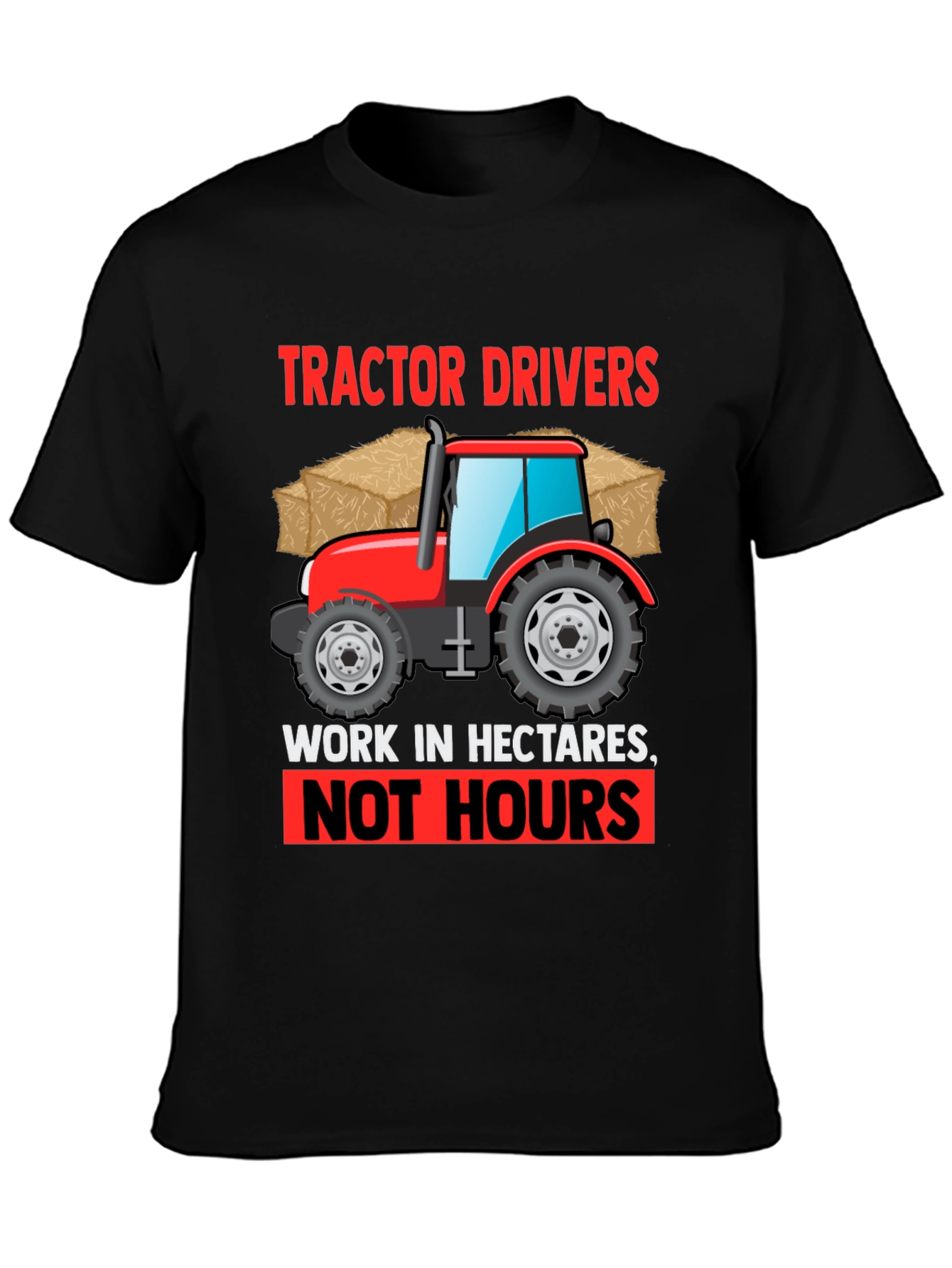 Tractor Driver Hectares T-Shirt - Farm Life Apparel