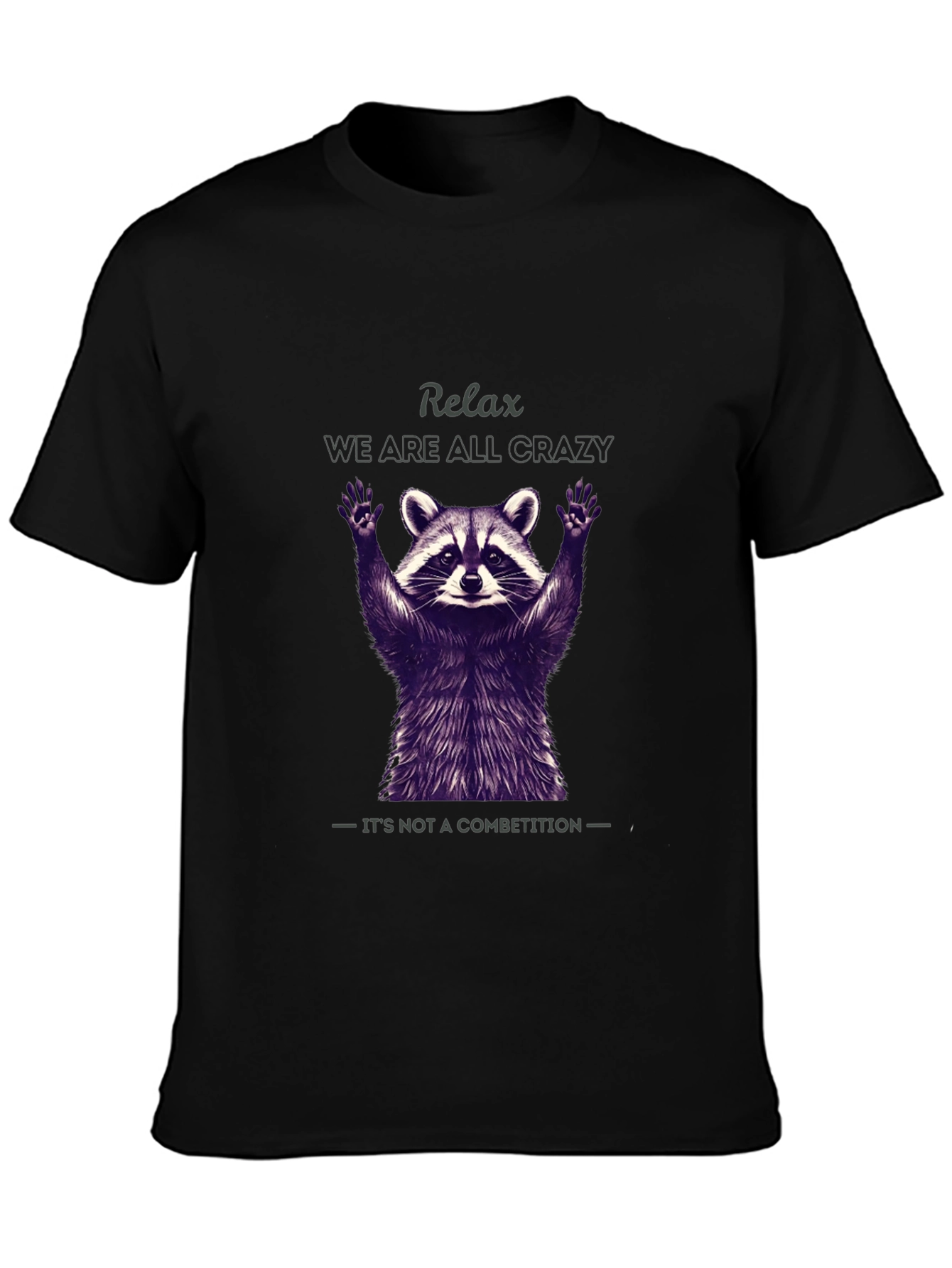 Relax Crazy Raccoon Graphic T-Shirt