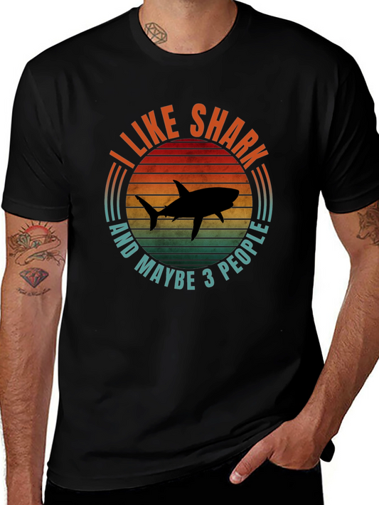 I Like Sharks and Maybe 3 People Black T-Shirt