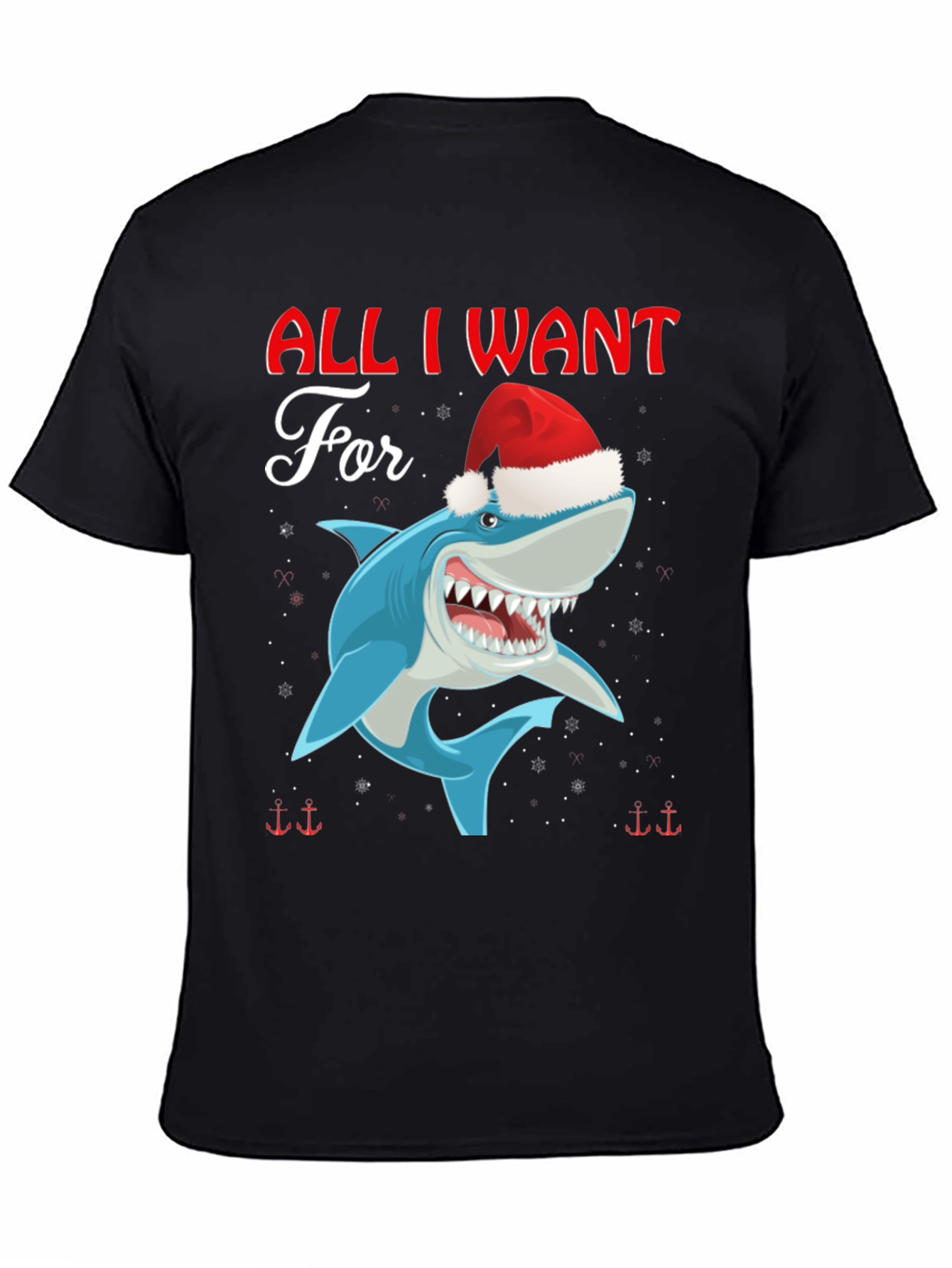 All I Want For Christmas Is Shark T-Shirt