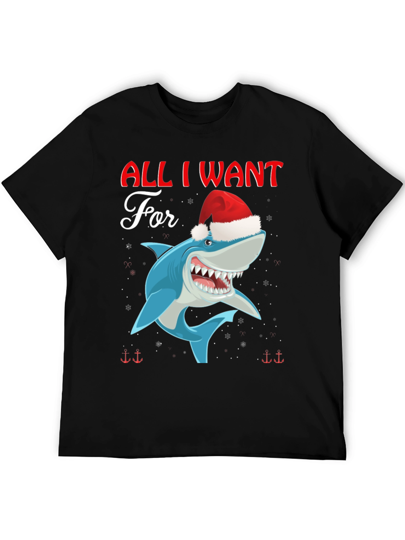 All I Want For Christmas Is Shark T-Shirt