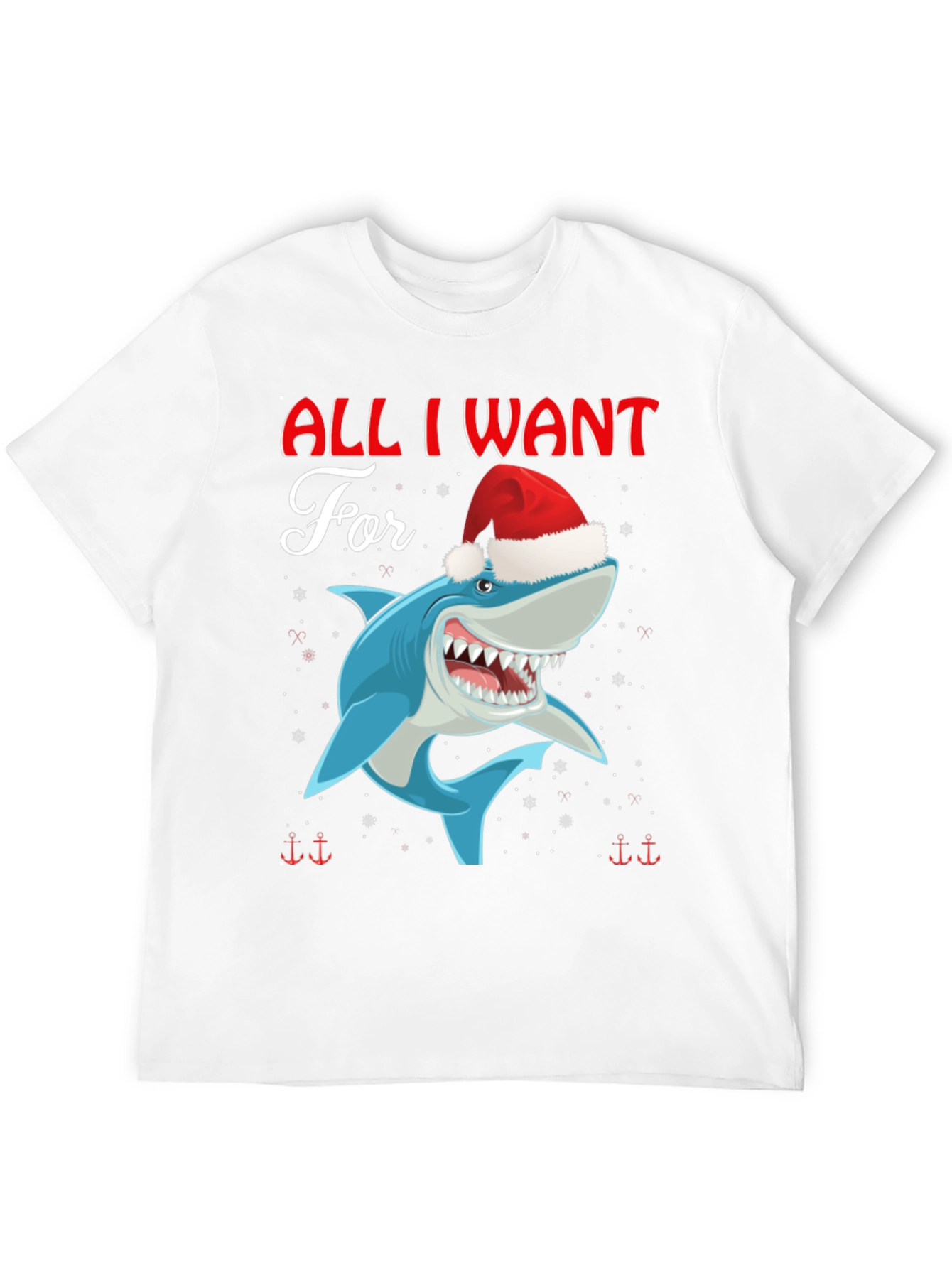All I Want For Christmas Is Shark T-Shirt