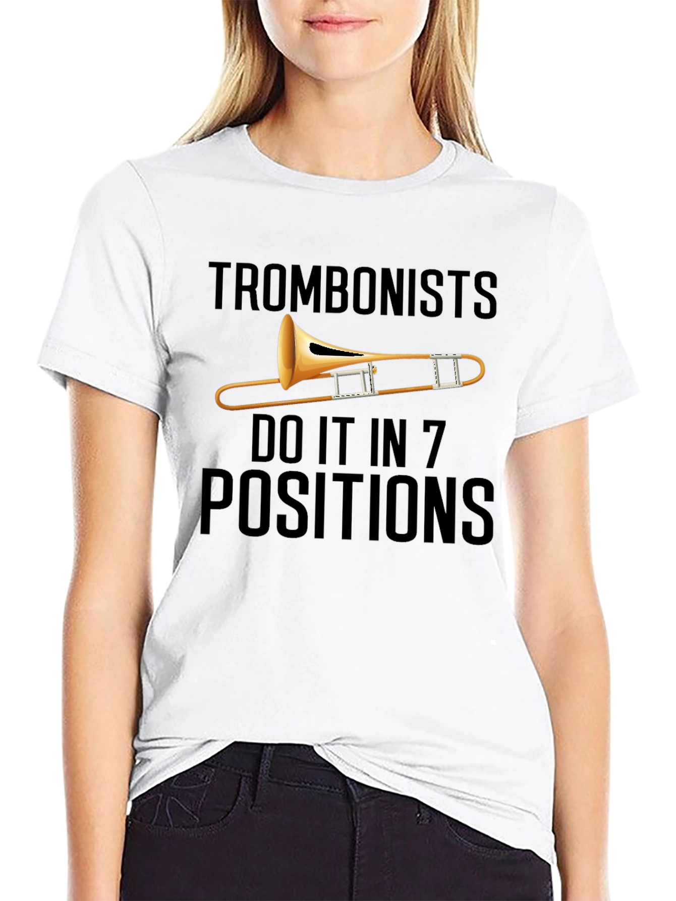 Trombonists Do It in 7 Positions T-Shirt