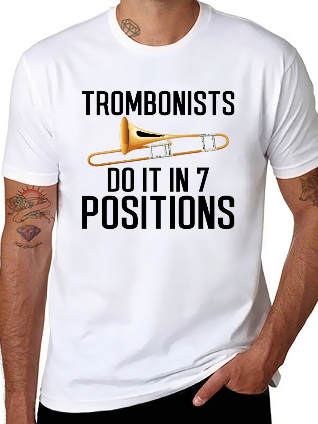 Trombonists Do It in 7 Positions T-Shirt