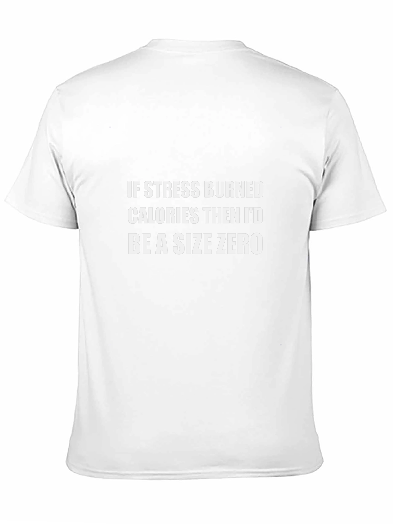 Funny Stress Calories T-Shirt