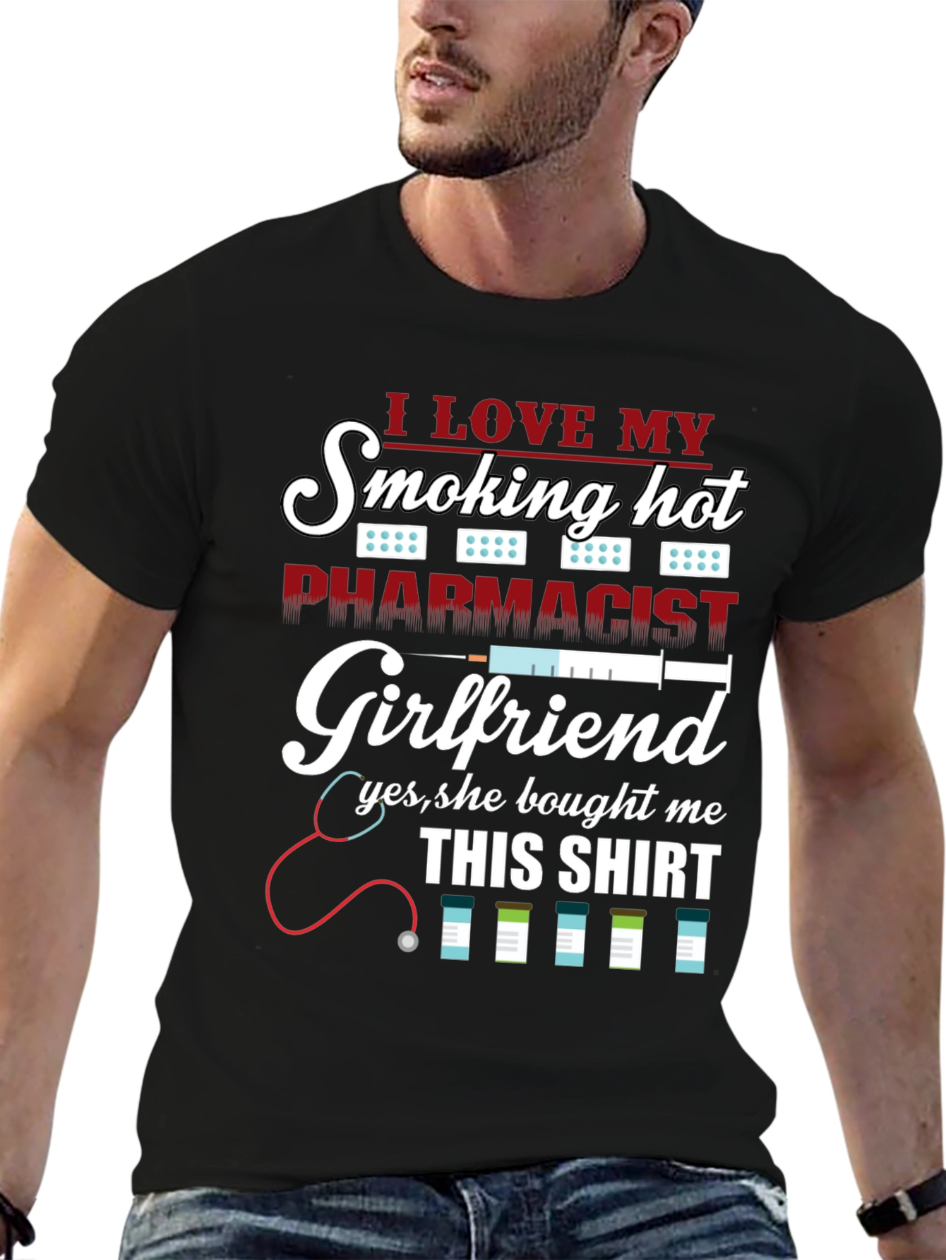 Smoking Hot Pharmacist Girlfriend T-Shirt