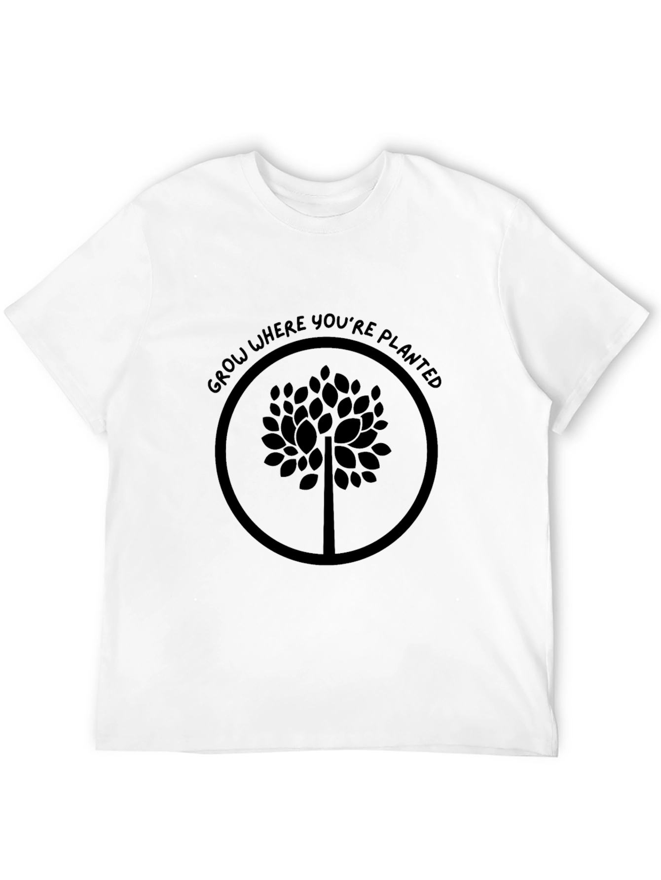 Grow Where Youre Planted Black T-Shirt