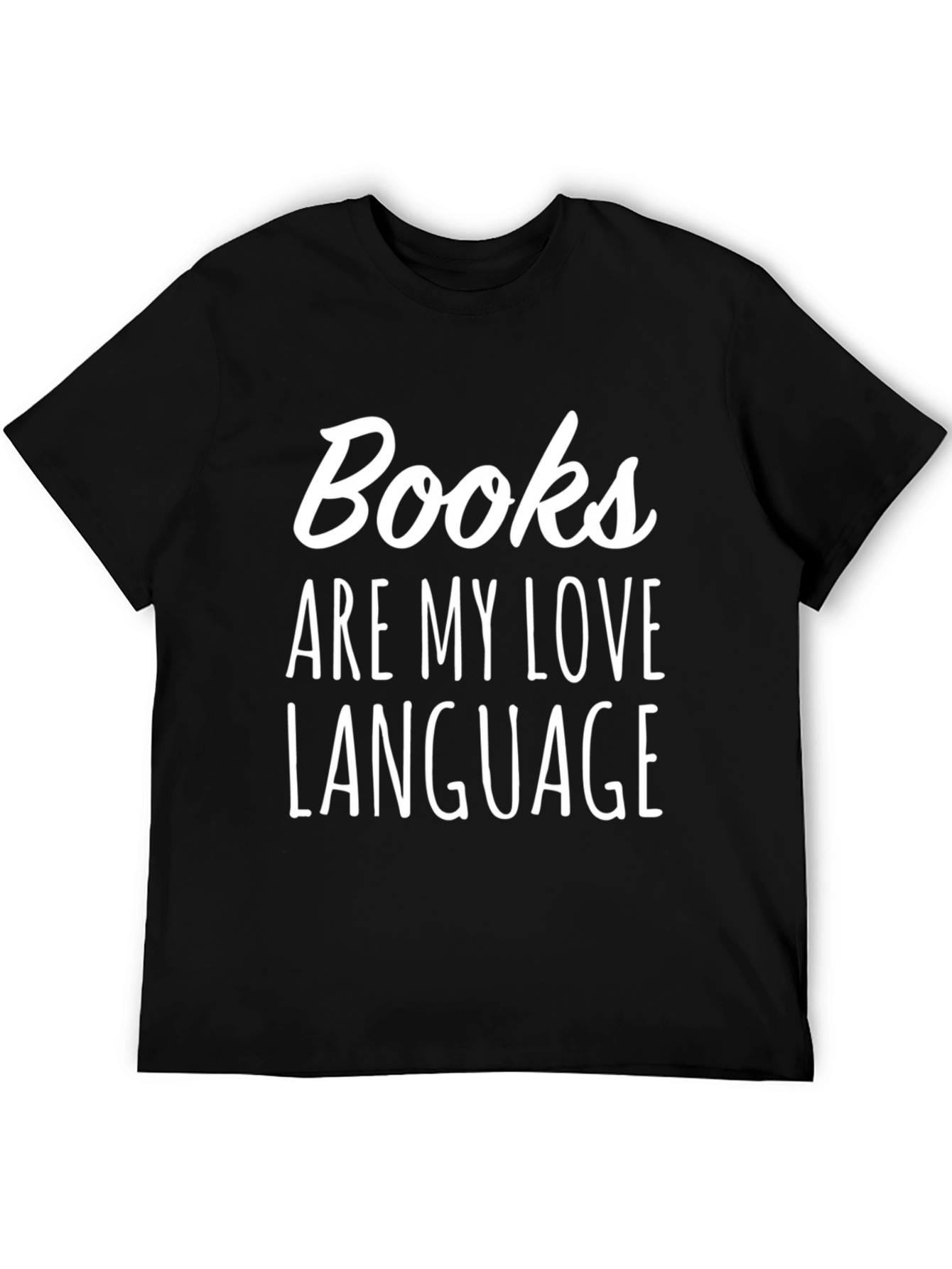 Books Are My Love Language T-Shirt