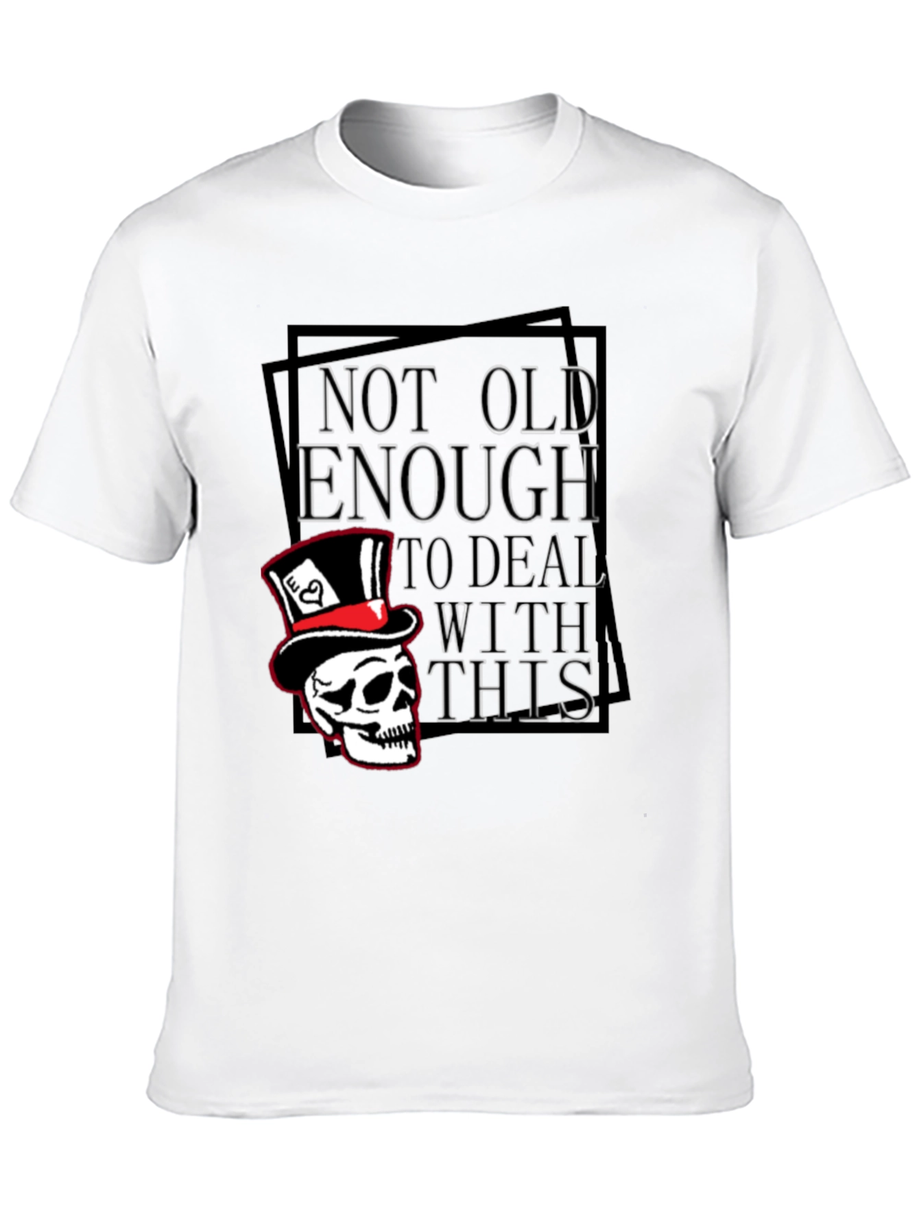 Not Old Enough Skull Graphic T-Shirt