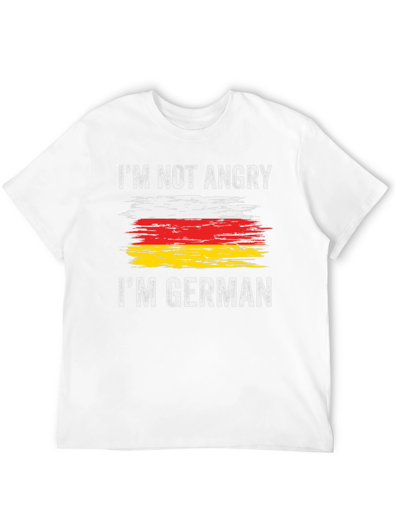 Im Not Angry Im German T-Shirt