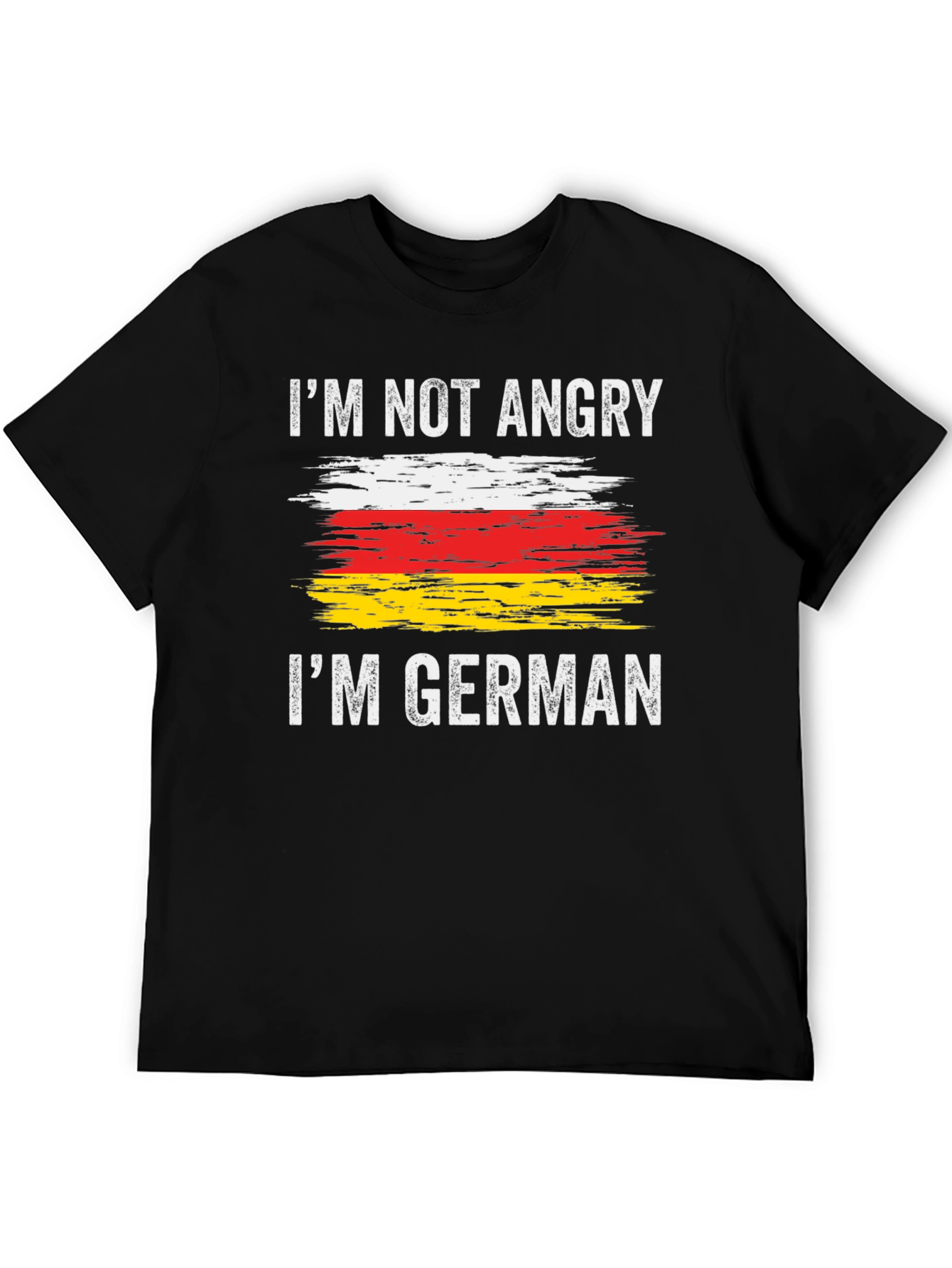 Im Not Angry Im German T-Shirt