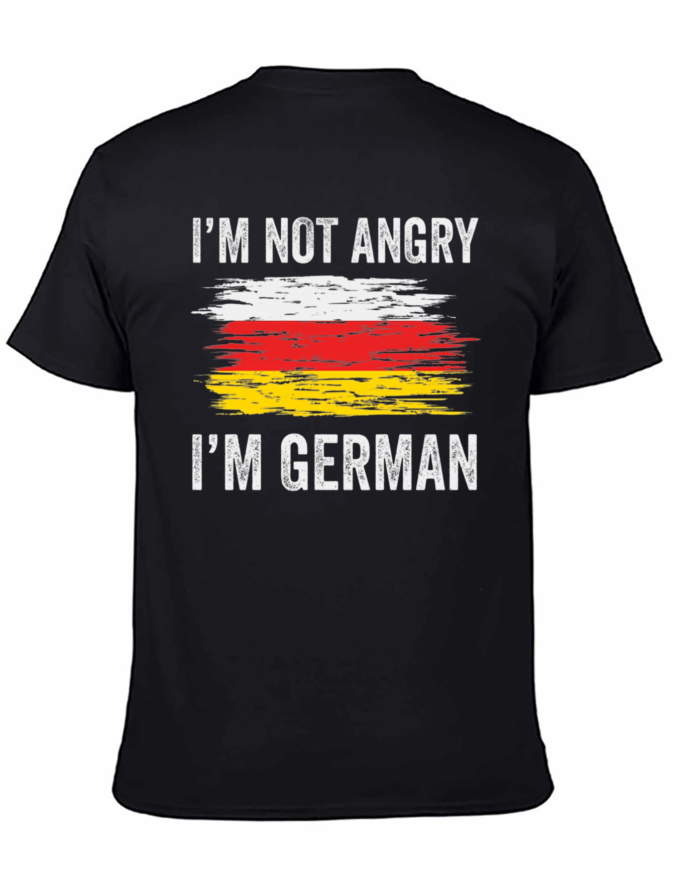 Im Not Angry Im German T-Shirt