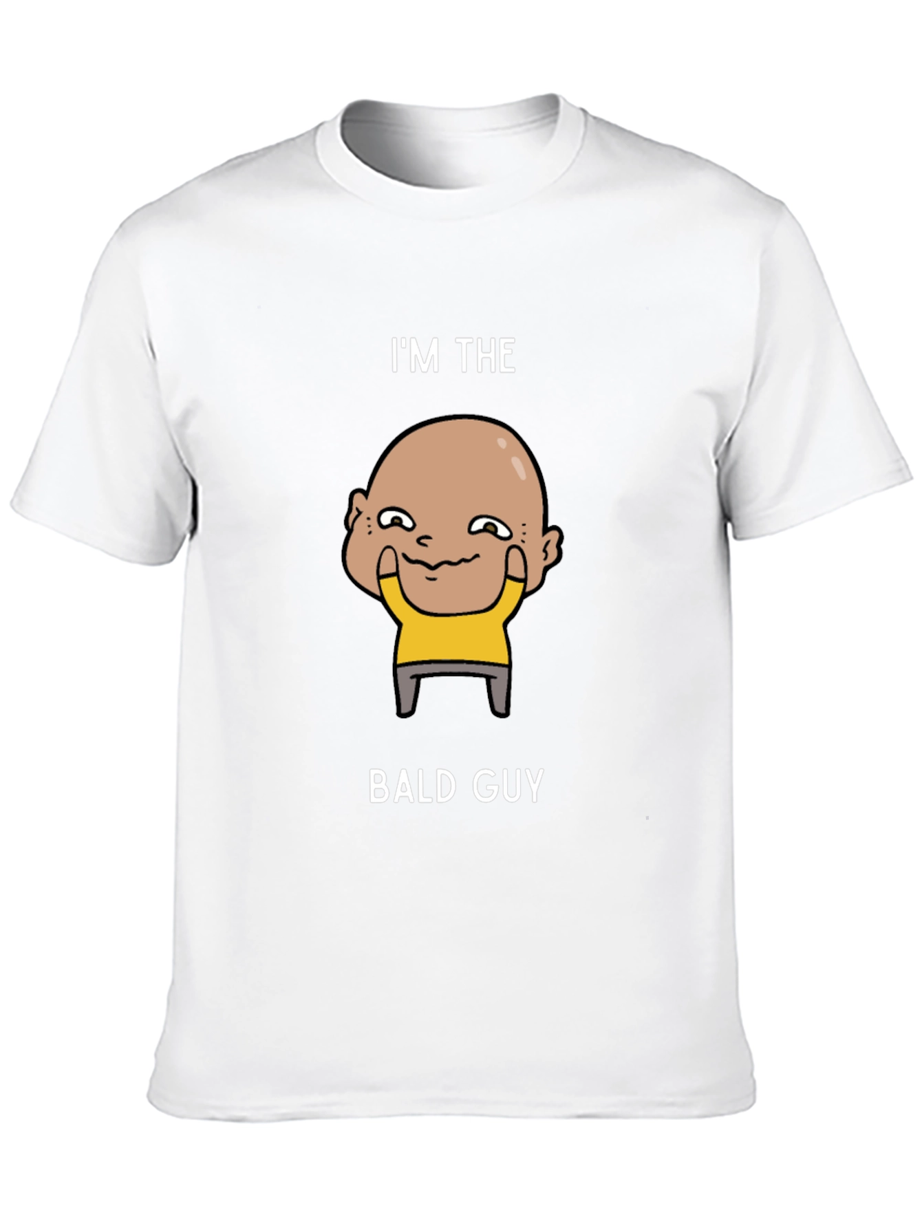 Im The Bald Guy Graphic T-Shirt