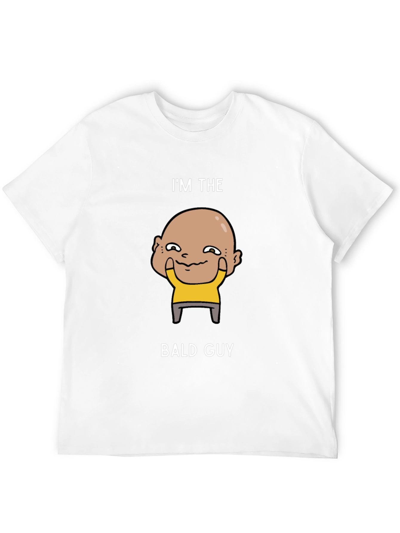 Im The Bald Guy Graphic T-Shirt