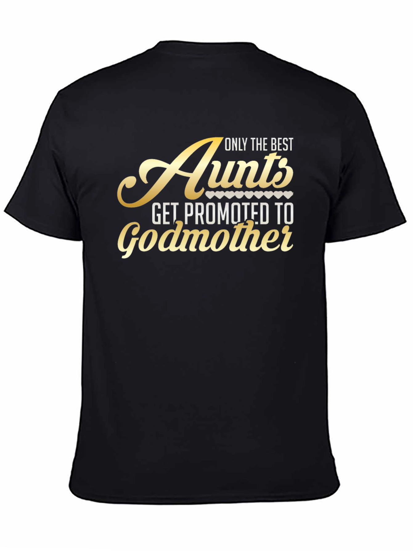 Aunt to Godmother T-Shirt