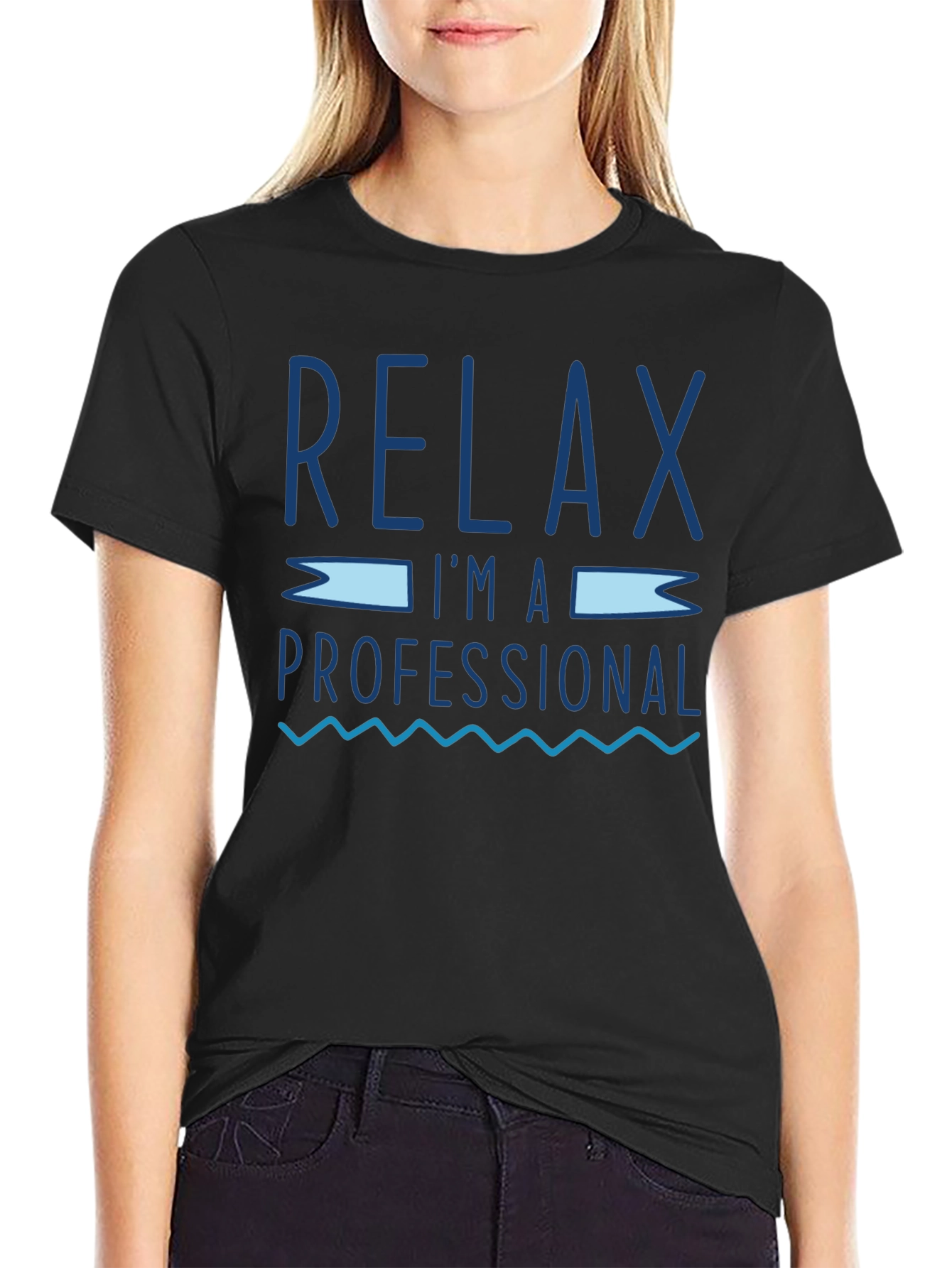 Relax Im A Professional Graphic T-Shirt