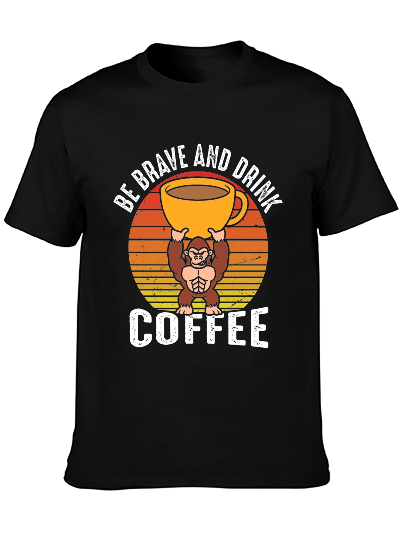 Be Brave and Drink Coffee Graphic T-Shirt